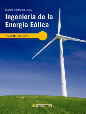 cover image of Ingeniería de la energía eólica